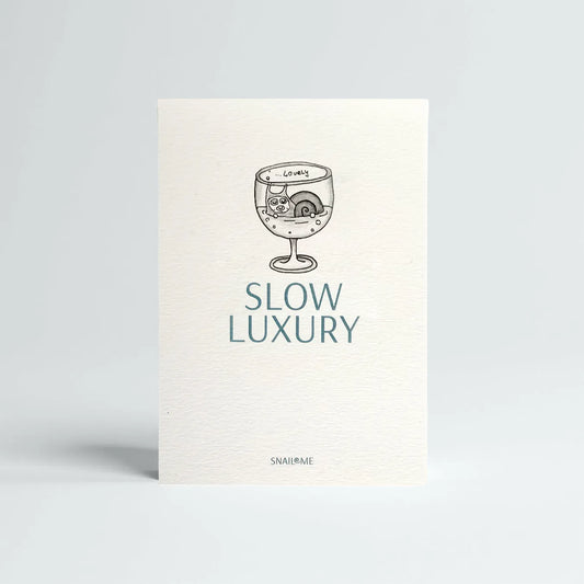 Postcard | Slow Luxury